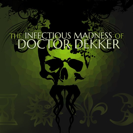 The Infectious Madness of Doctor Dekker for xbox