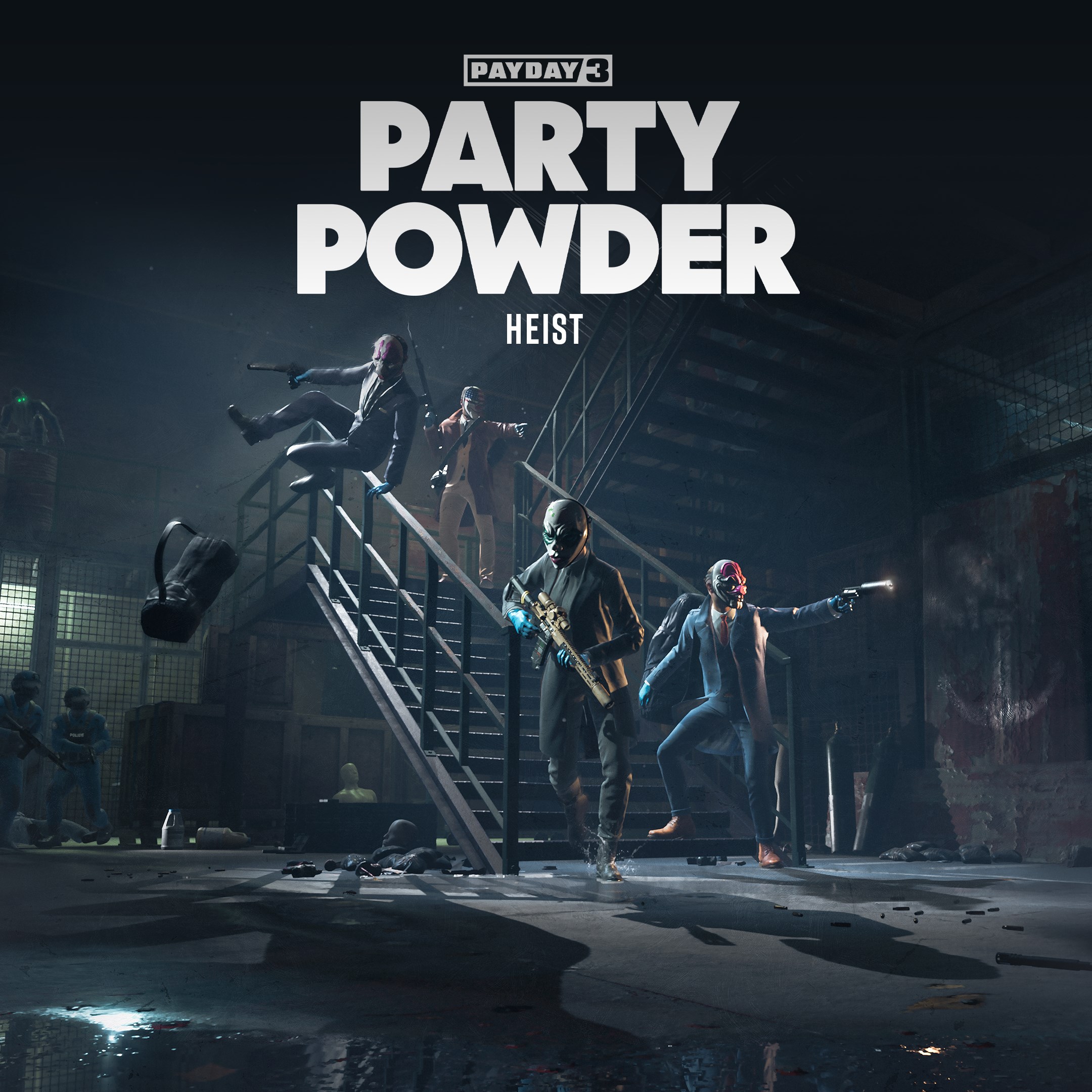 PAYDAY 3: Party Powder Heist