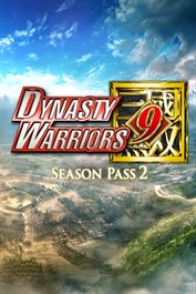 DYNASTY WARRIORS 9: Season Pass 2