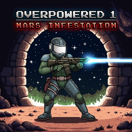 Overpowered 1 - Mars Infestation