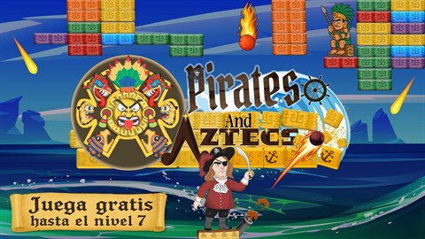 Pirates and Aztecs.