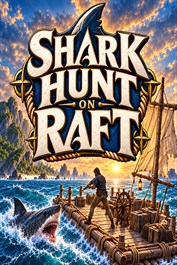 Shark Hunt on Raft