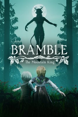 Bramble: The Mountain King