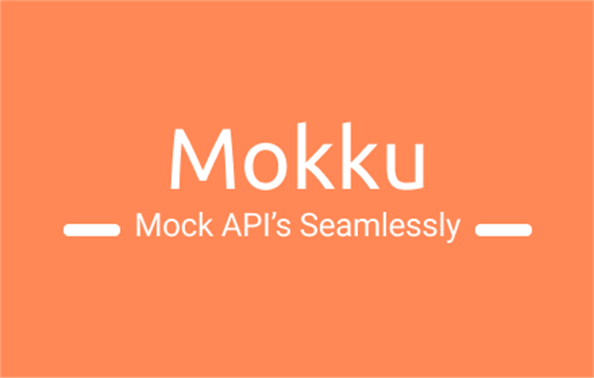 Mokku: Mock API calls seamlessly