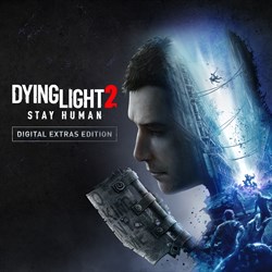 Dying Light 2 Stay Human: Digital Extras Edition