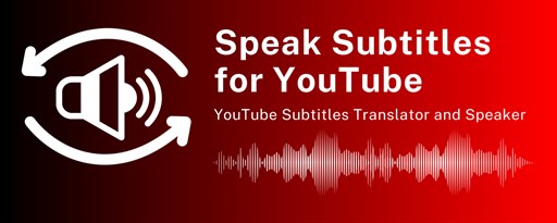 Translate and Speak Subtitles for YouTube marquee promo image