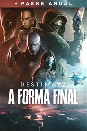 Destiny 2: A Forma Final + Passe Anual (PC)