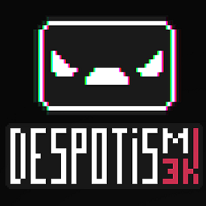 Despotism 3k