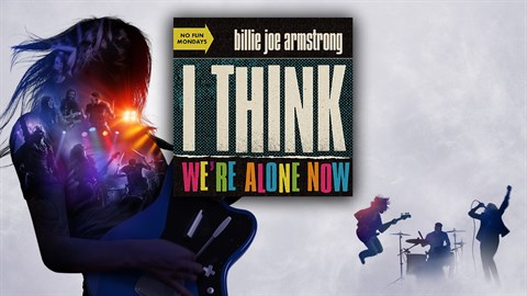 "I Think We're Alone Now" - Billie Joe Armstrong