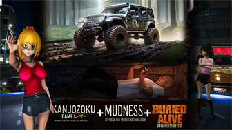Kanjozoku Game & Mudness Offroad & Buried Alive