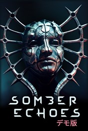 Somber Echoes Demo