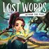 Lost Words: Beyond the Page