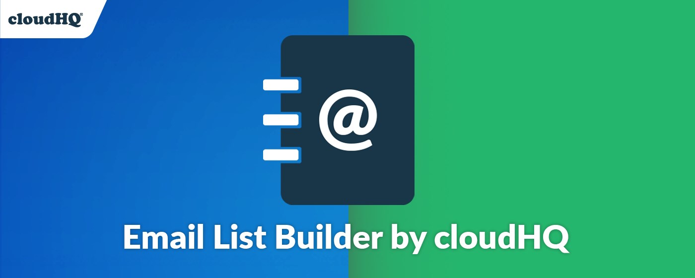 Email List Builder by cloudHQ marquee promo image