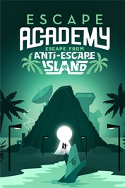 Escape Academy: Escape From Anti-Escape Island