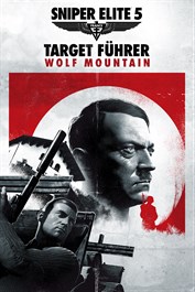 Sniper Elite 5: Target Führer - Wolf Mountain