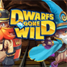 Dwarfs Gone Wild Free Slot Game