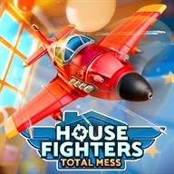 House Fighters: Total Mess