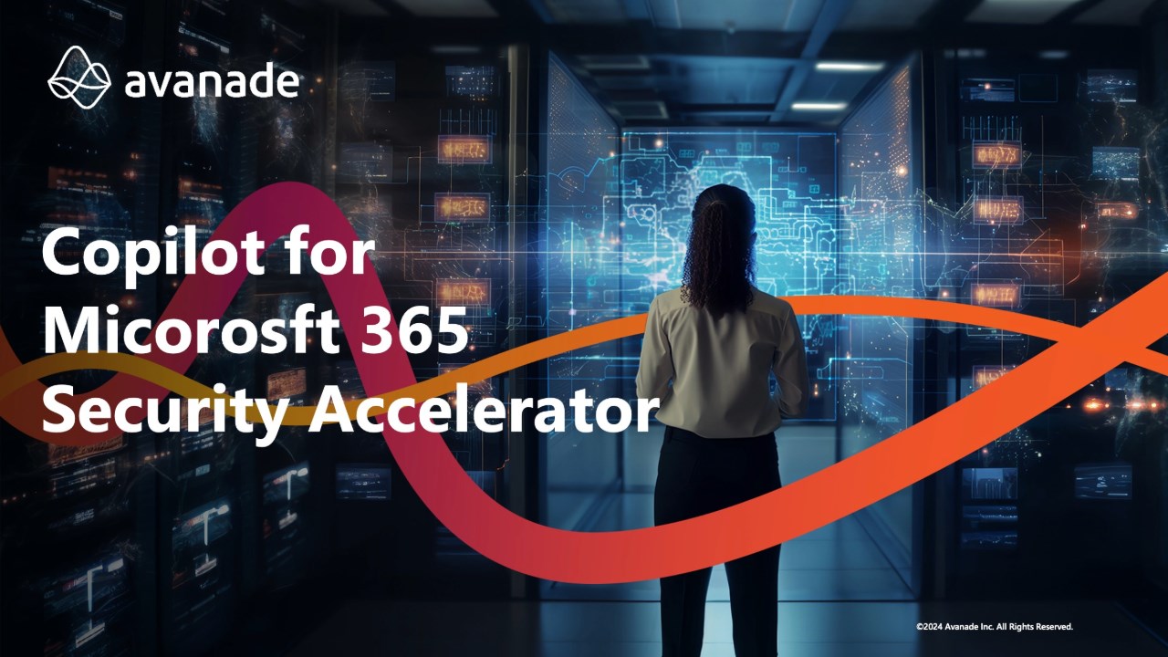 Snapshot 1 of Avanade Copilot for Microsoft 365 Security Accelerator
