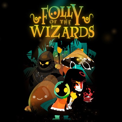 Folly of the Wizards