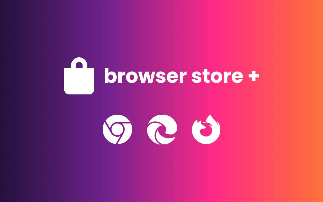 Browser Store Plus for Edge