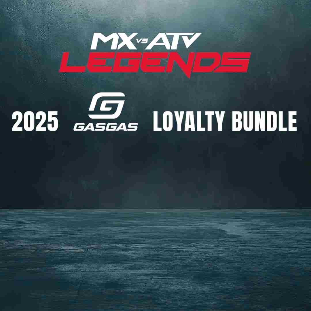 MX vs ATV Legends - 2025 GASGAS Loyalty Bundle