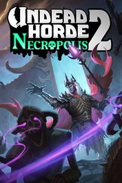 Undead Horde 2: Necropolis