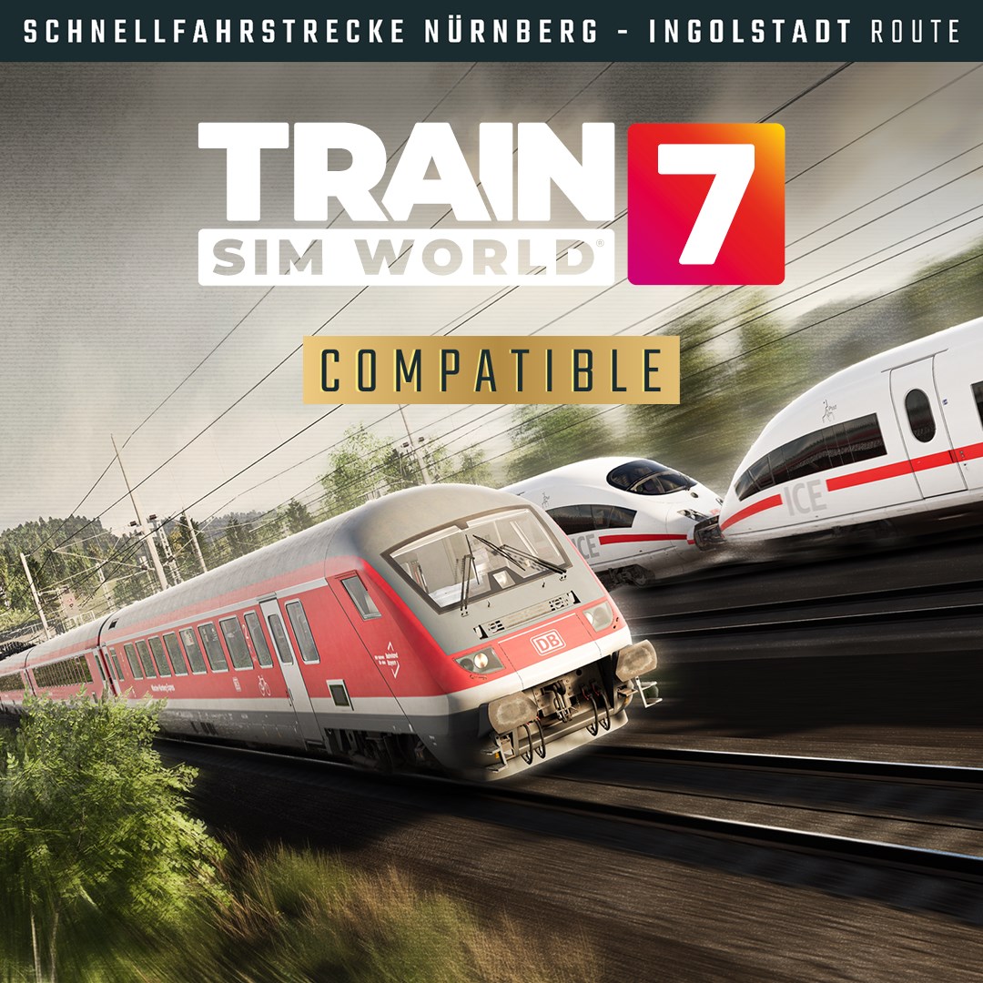 Train Sim World® 7: Schnellfahrstrecke Nürnberg - Ingolstadt Route Add-On