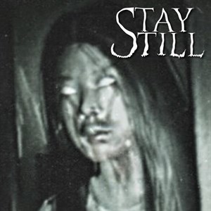 Stay Still