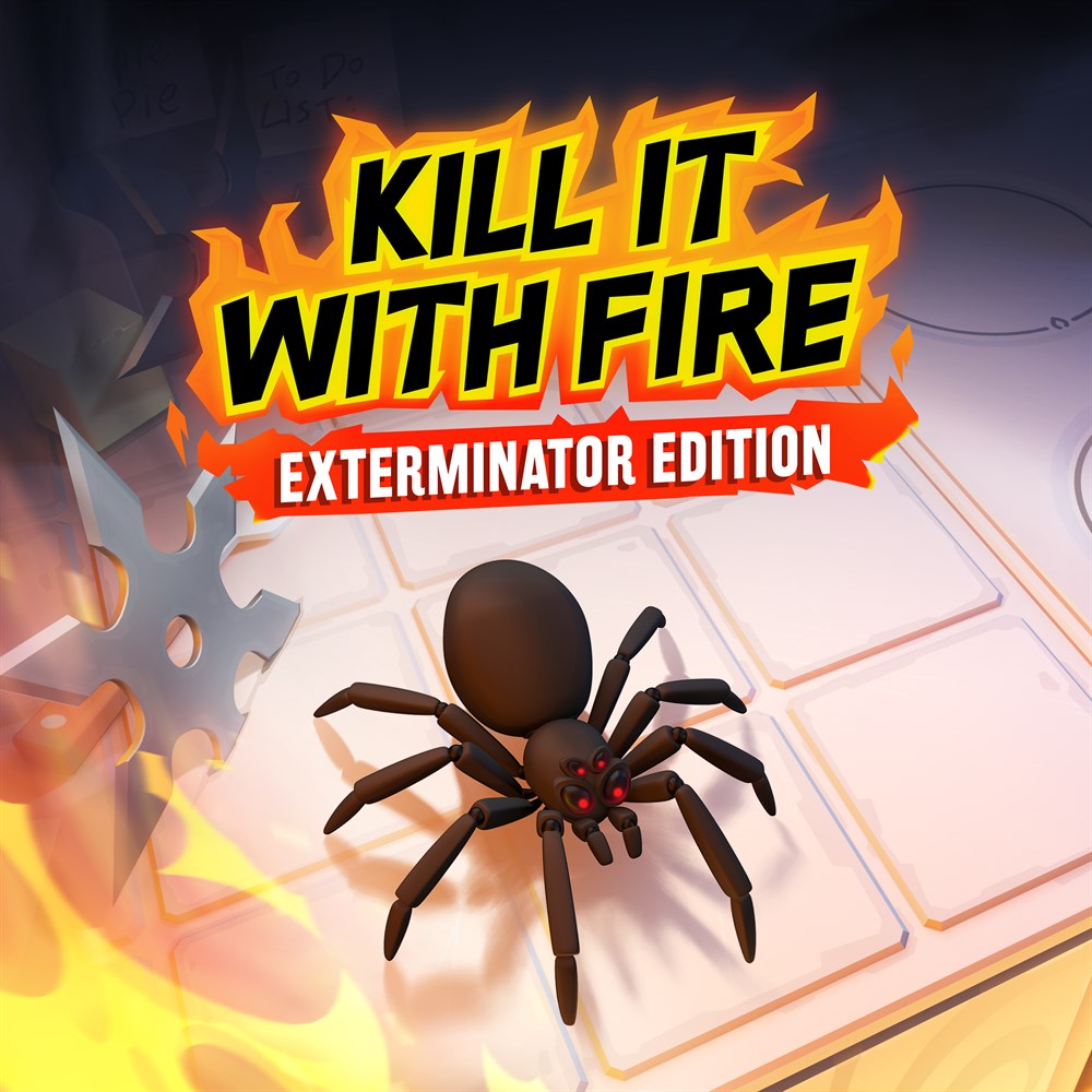 Kill It With Fire: Exterminator Edition cover art (full size)