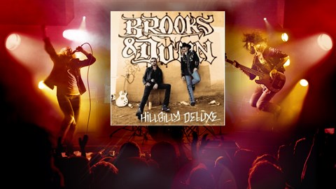 "Hillbilly Deluxe" - Brooks & Dunn