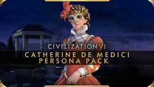 Civilization VI: набор «Персона: Екатерина Медичи»