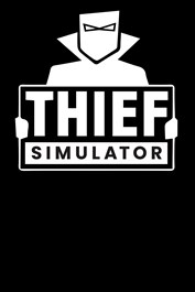 Thief Simulator