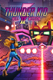 Thunder Kid II: Null Mission