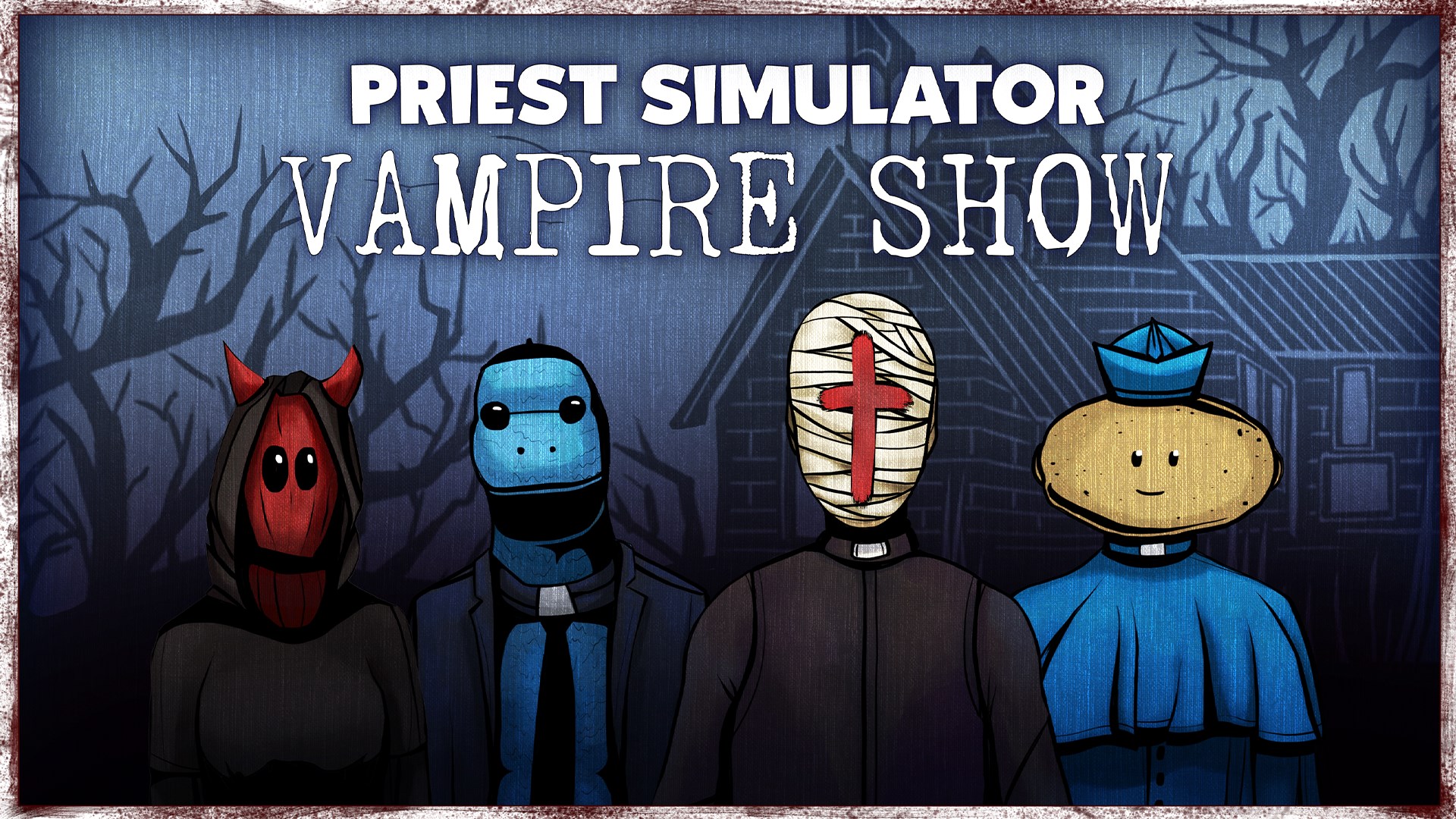 Priest Simulator: Vampire Show