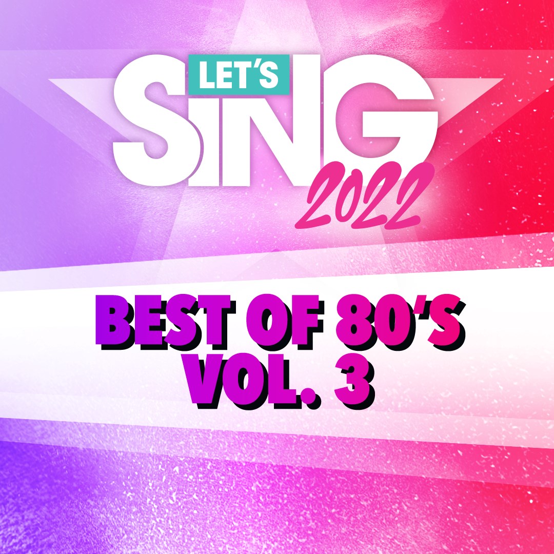Let's Sing 2022 Best of 80's Vol. 3 Song Pack