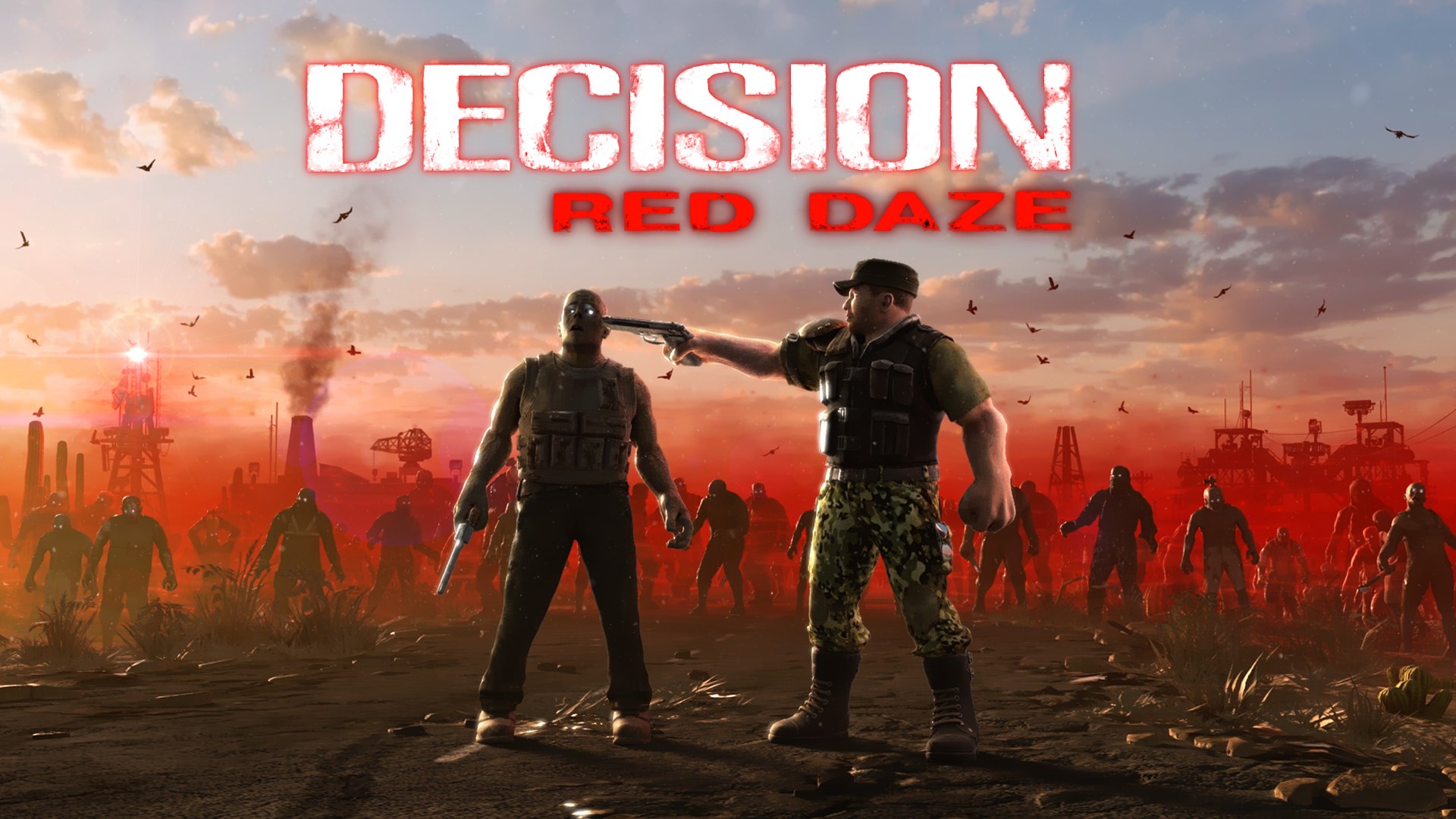 Decision: Red Daze