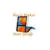 Windows Movie Maker : Advanced User Guide