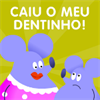 Caiu o meu dentinho!