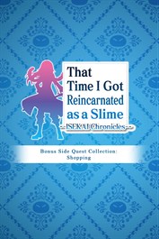 That Time I Got Reincarnated as a Slime ISEKAI Chronicles Bonus Side Quest Collection: Shopping