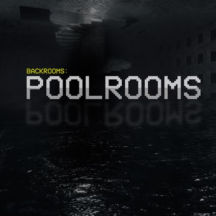 Backrooms: Poolrooms