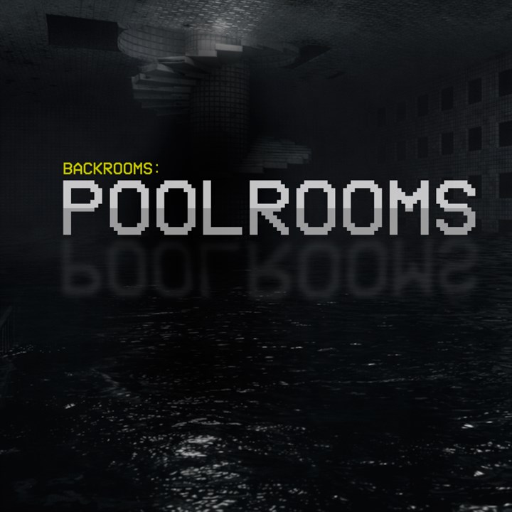 Backrooms: Poolrooms