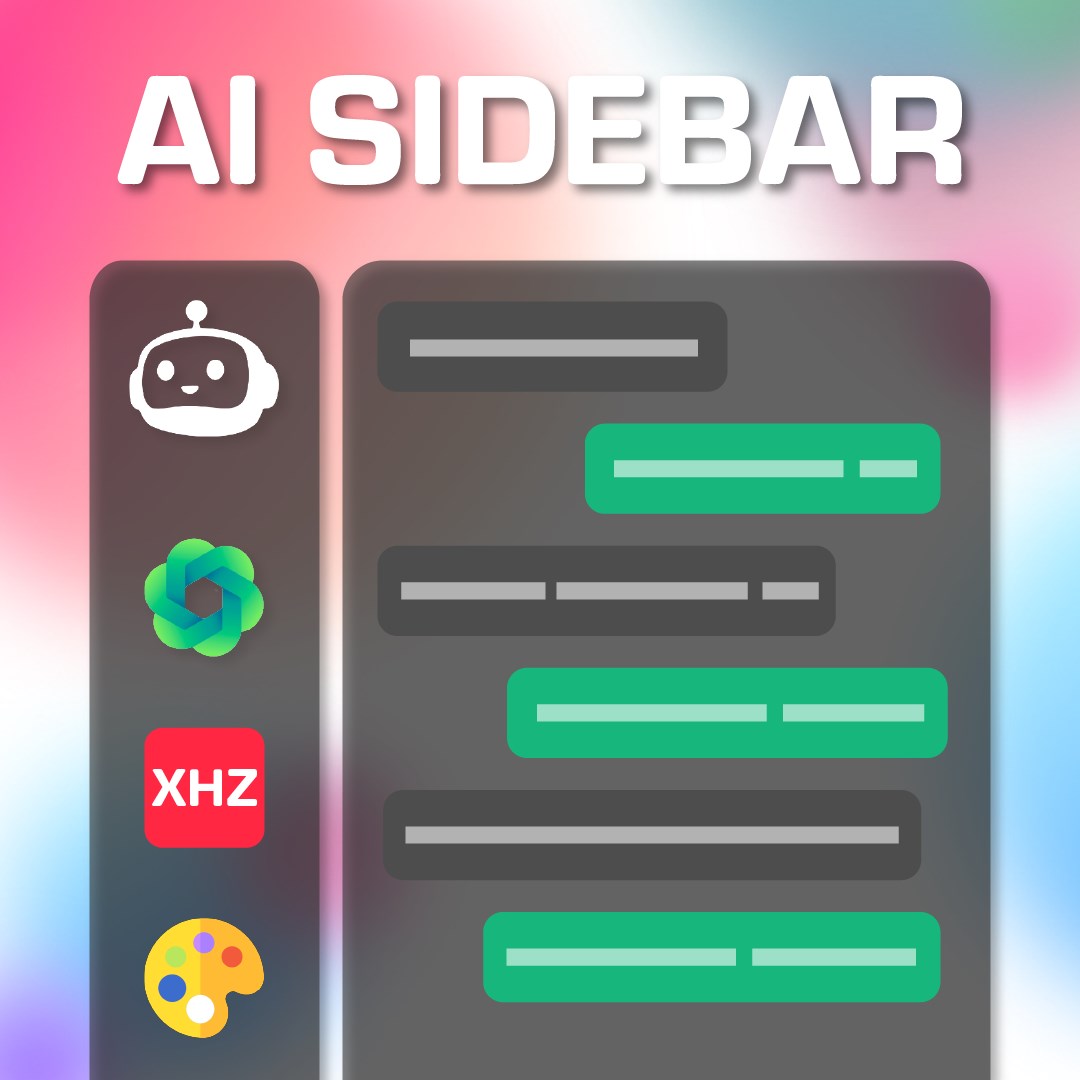 AI Sidebar - AI Toolbar,AI Navigation,ChatGPT,Baidu Ernie Bot, Xiaohongshu