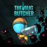 The Bug Butcher