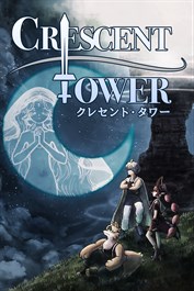 Crescent Tower ～クレセント・タワー～