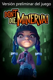 Don't Die, Minerva! (Game Preview)