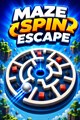 Maze Spin Escape