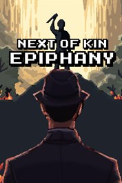 Next of Kin: Epiphany