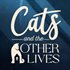 Cats and the Other Lives