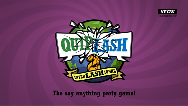 Quiplash 2 InterLASHional: The Say Anything Party Game! — 1
