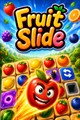 Fruits Slide